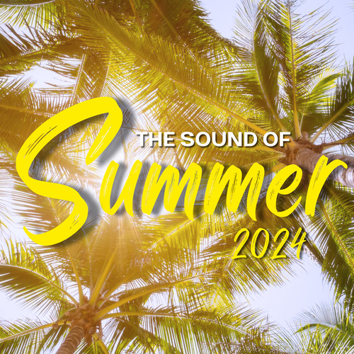 The Sound Of Summer 2024 (Explicit)