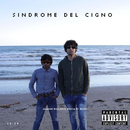 Sindrome del Cigno (feat. Elisio) [Explicit]