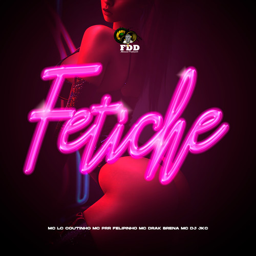 Fetiche (Explicit)