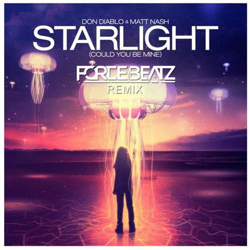 Starlight (Forcebeatz Remix)