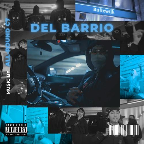 Del Barrio (Explicit)