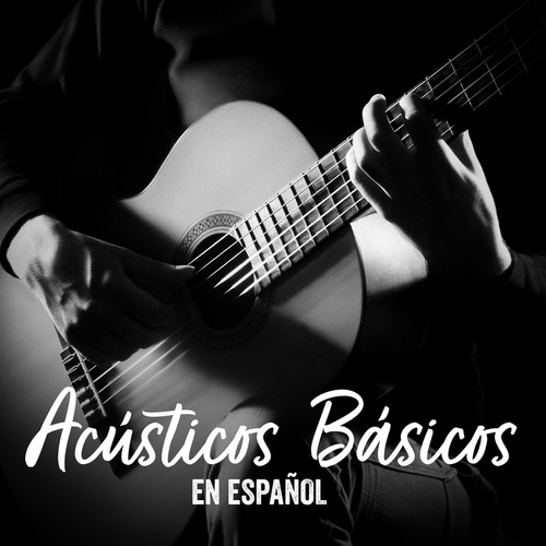 Acústicos Básicos En Español (Explicit)