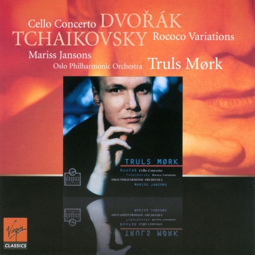 Dvorák: Cello Concerto; Tchaikovsky: Rococo Variations