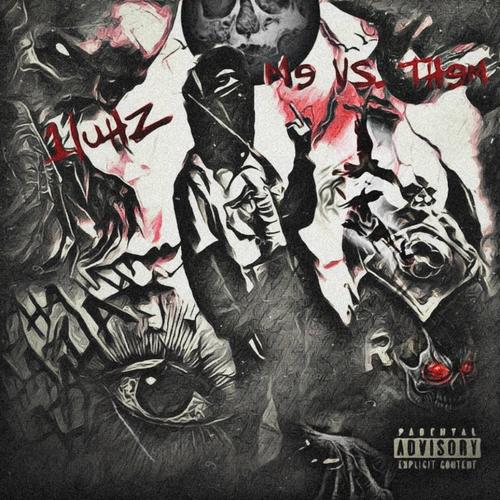 Me Vs. Them (Explicit)