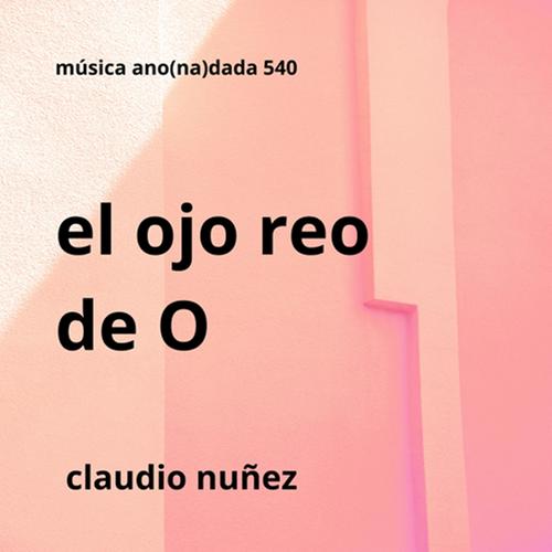 el ojo reo de O