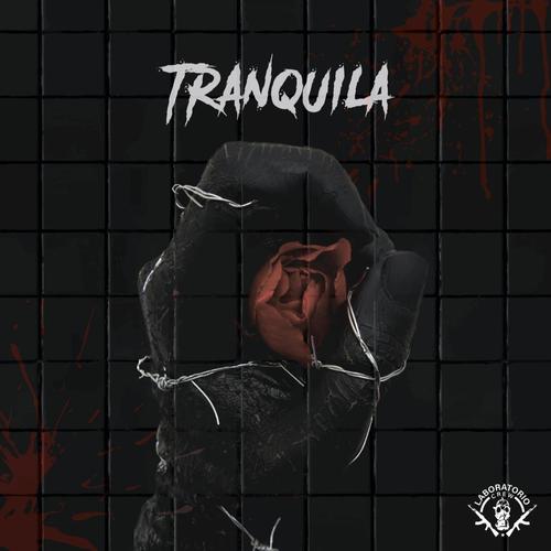 Tranquila (Explicit)