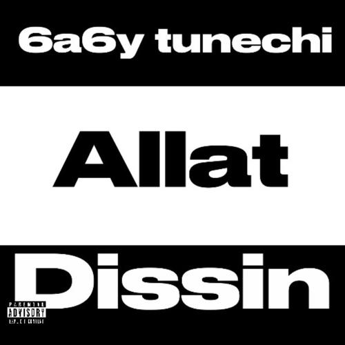 Allat dissin (feat. Ynr duke & 5raxkzz) [Explicit]