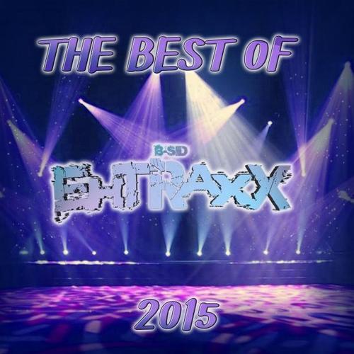 The Best Of B-SidEhtraxx 2015