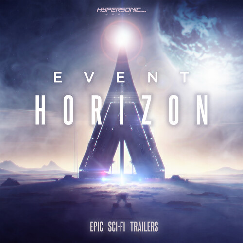 Event Horizon : Epic Sci-Fi Trailers