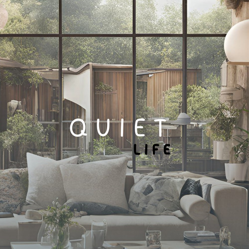 Quiet Life