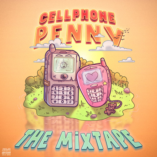 Cellphone Penny The Mixtape (Explicit)