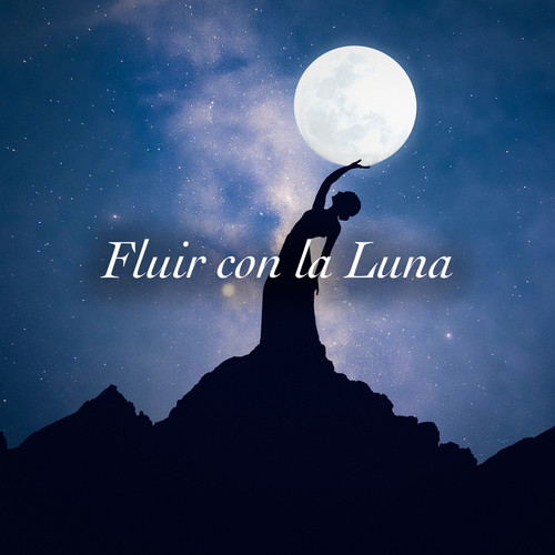 Fluir con la Luna