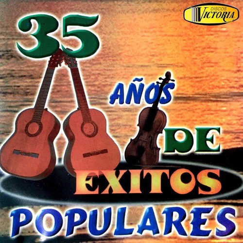 35 Años de Éxitos Populares