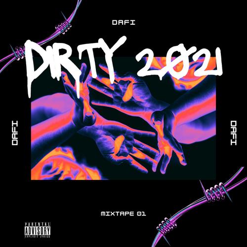 DIRTY2021 (Explicit)