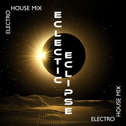 Electric Eclipse: Best Electro House, Future House, Techno Music 2024