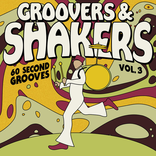 Groovers & Shakers Vol. 3 - 60 Second Grooves