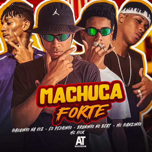 Machuca Forte (Explicit)