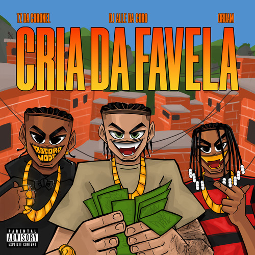 Cria de Favela (Explicit)