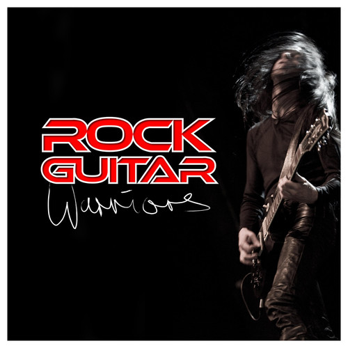 Rock Guitar Warriors (Explicit)