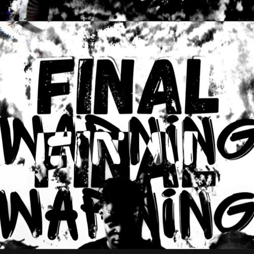 Final warning (Explicit)