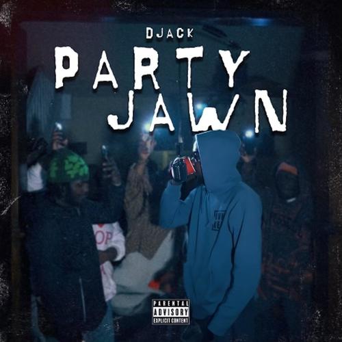 Party Jawn (Explicit)