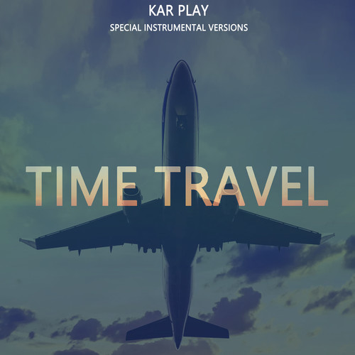 Time Travel (Special Instrumental Versions)