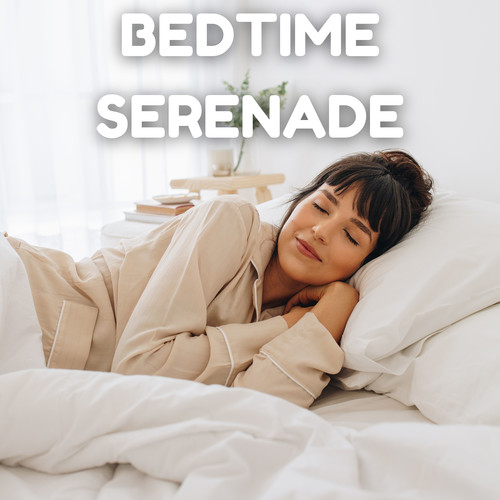 Bedtime Serenade