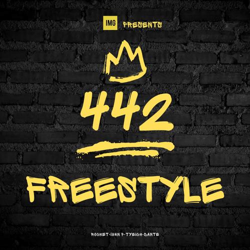 442 Freestyle (feat. Iván P., Dante Wildstyle, Rocket_2ll & Fresh Fruit) [Explicit]