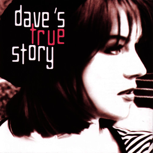 Dave's True Story (version 2002)