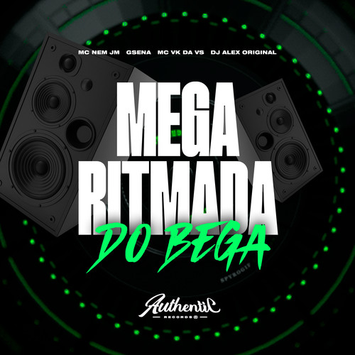 Mega Ritmada do Bega (Explicit)