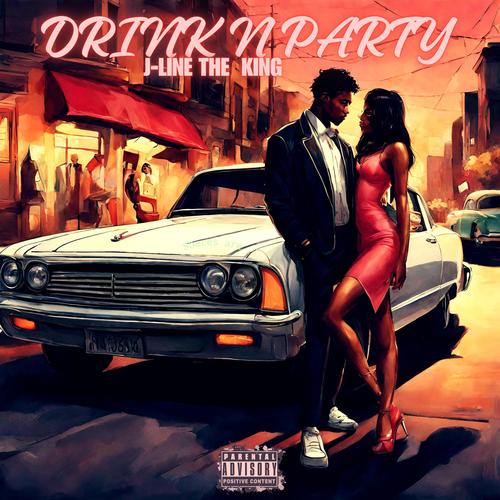 Drink N Party (Explicit)