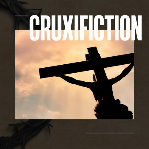 Cruxifiction