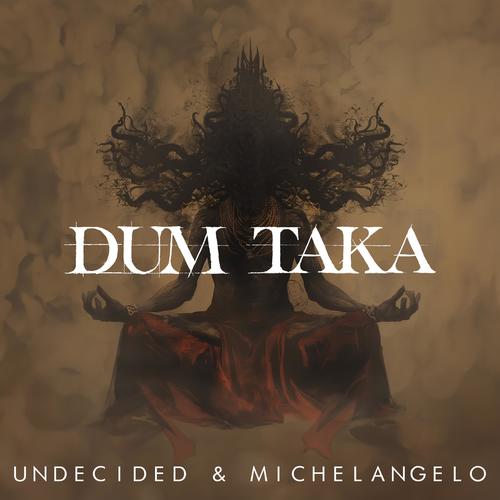 Dum Taka (feat. Michelangelo)