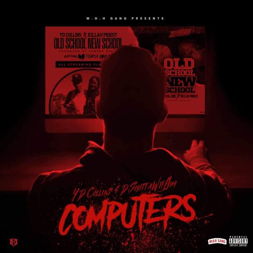 Computers (feat. Dshotta WitAim) [Explicit]