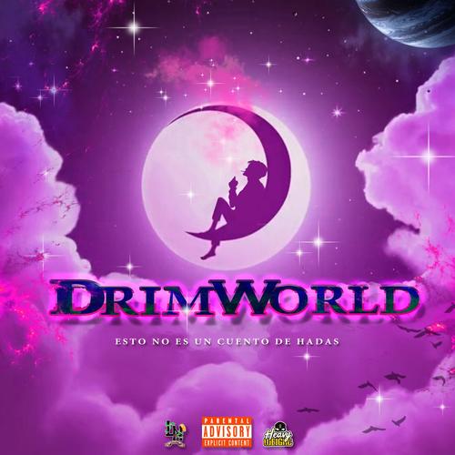 DrimWorld (Explicit)