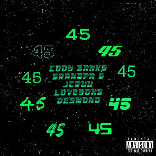 945 (feat. J-Cruu, Grandpa G & LoveSongDesmond) [Explicit]