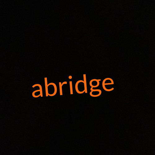 Abridge