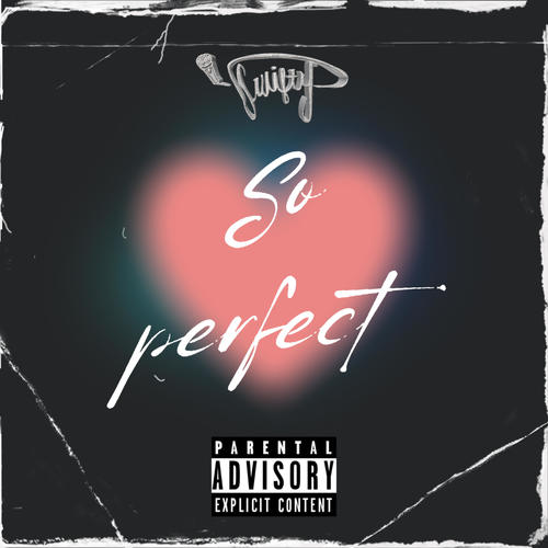 So Perfect (Explicit)