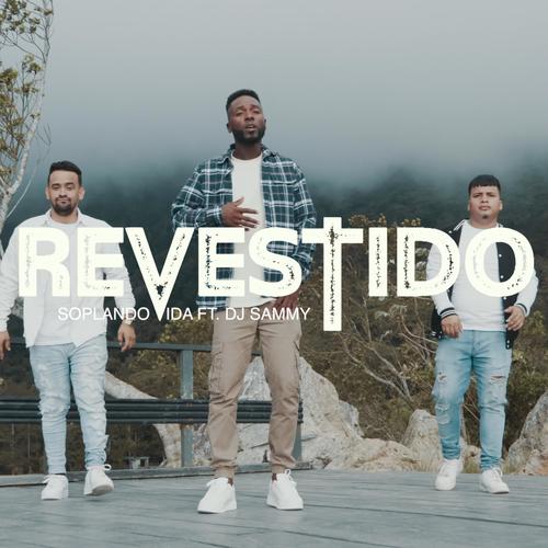 Revestido (feat. Dj Sammy)