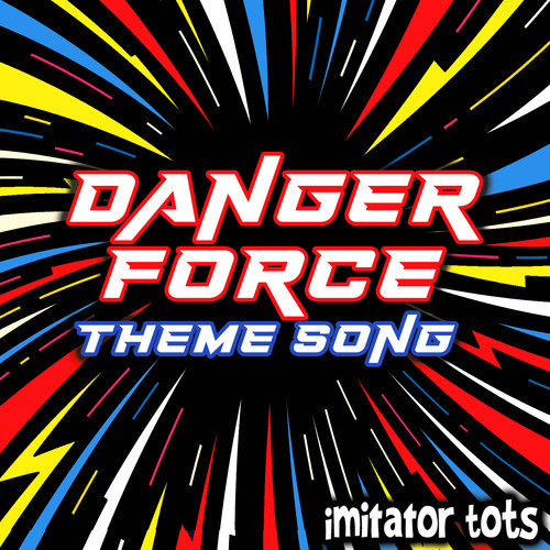 Danger Force Theme Song