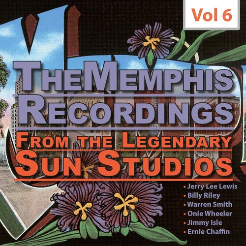 The Memphis Recordings from the Legendary Sun Studios2, Vol.6