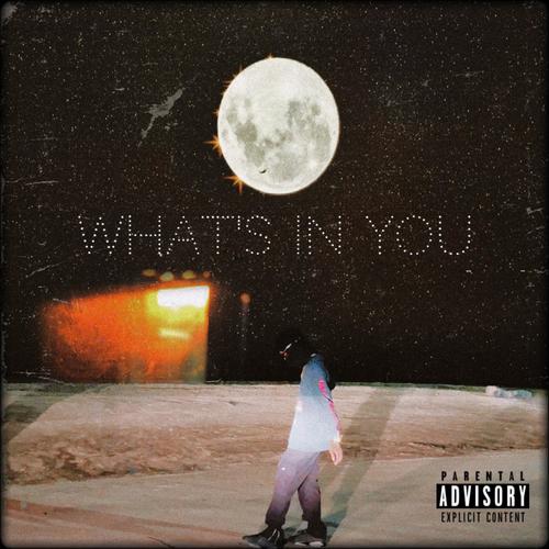 What's In You (Explicit)