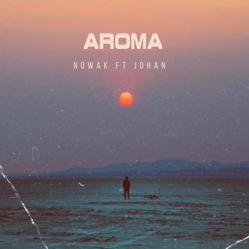 Aroma (feat. Johan)