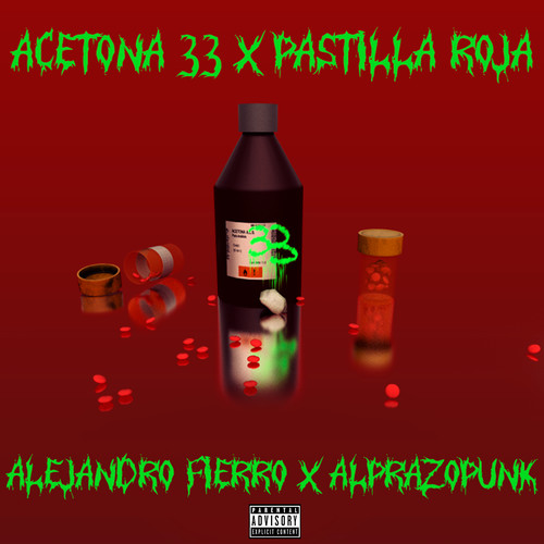 Acetona 33 x Pastilla Roja (Explicit)