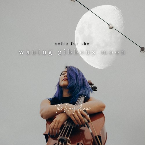 Cello for the Waning Gibbous Moon