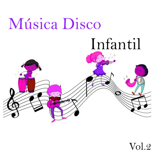 Música Disco Infantil Vol.2