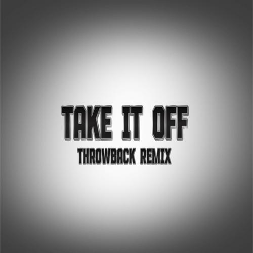 Take it Off (Party Mix)