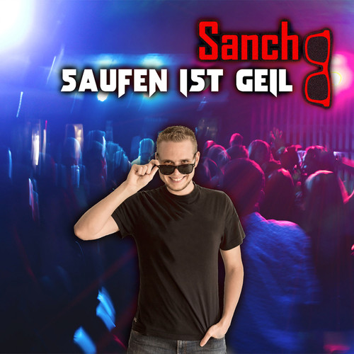 Saufen ist geil (Explicit)