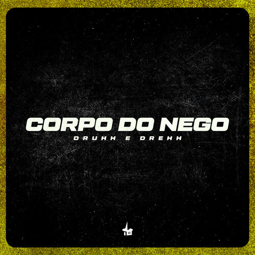 CORPO DO NEGO (Explicit)