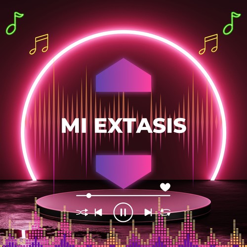 Mi Extasis (Explicit)